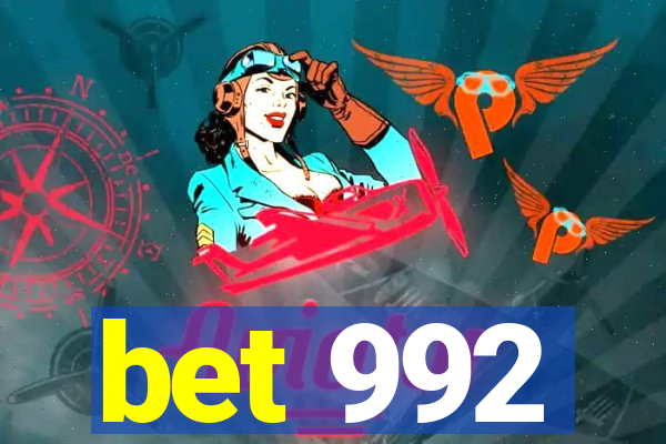 bet 992